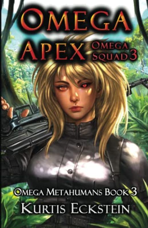 Omega Apex: Omega Squad 3