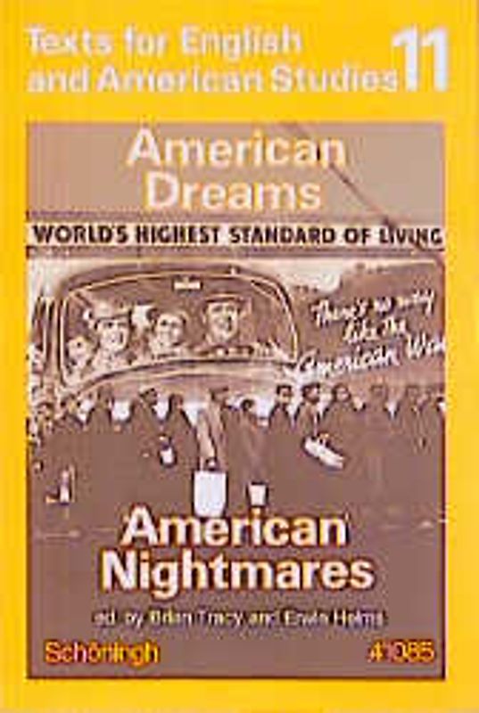 Texts for English and American Studies / American Dreams - American Nightmares