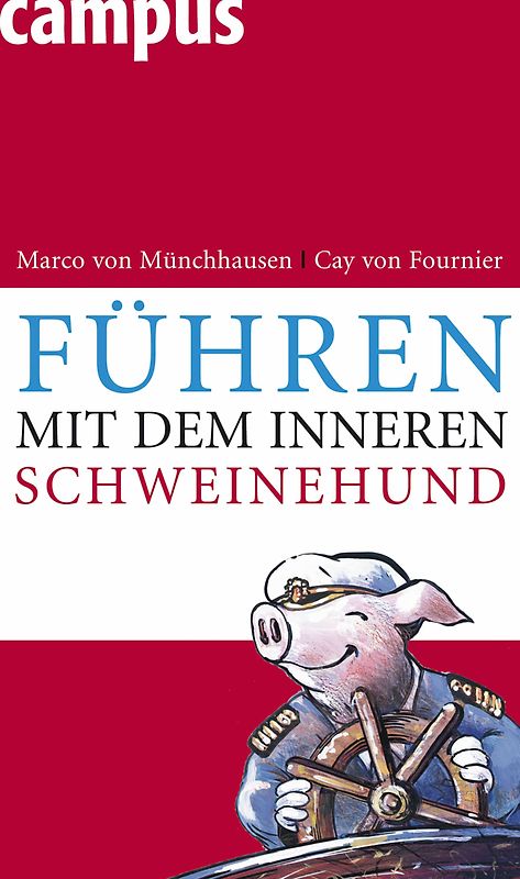 Führen mit dem inneren Schweinehund