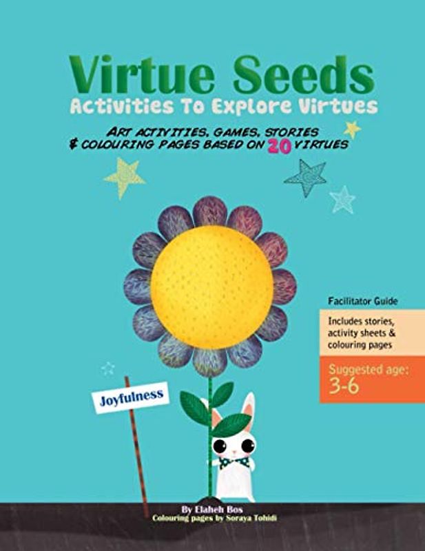 Virtue Seeds - Ages 3-6: Activities To Explore Virtues