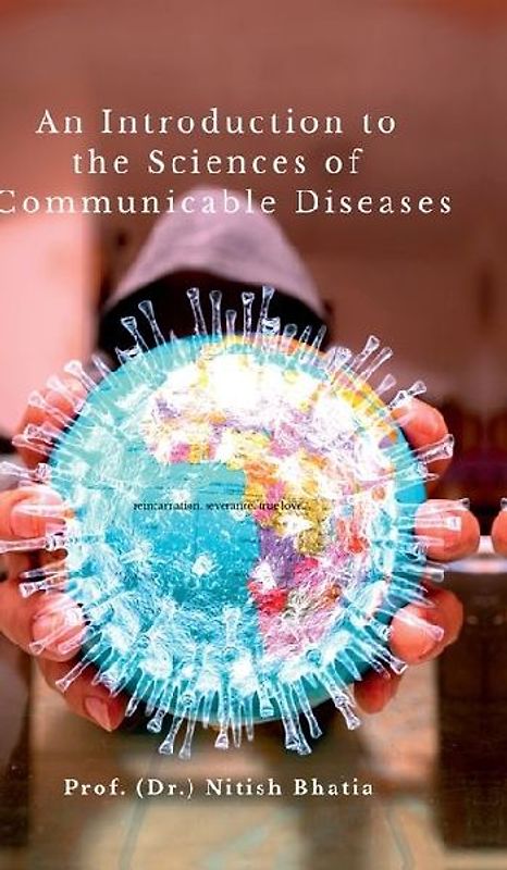 An Introduction to the Sciences of Communicable Diseases