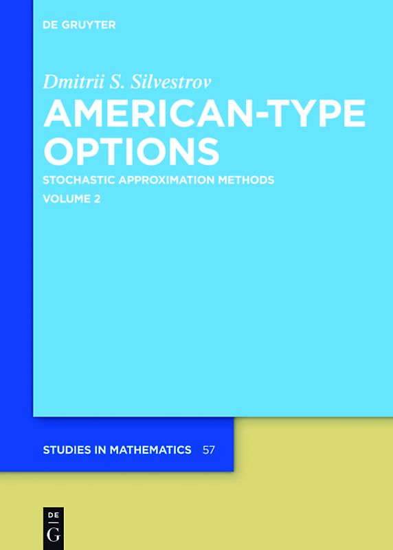 Dmitrii S. Silvestrov: American-Type Options / American-Type Options