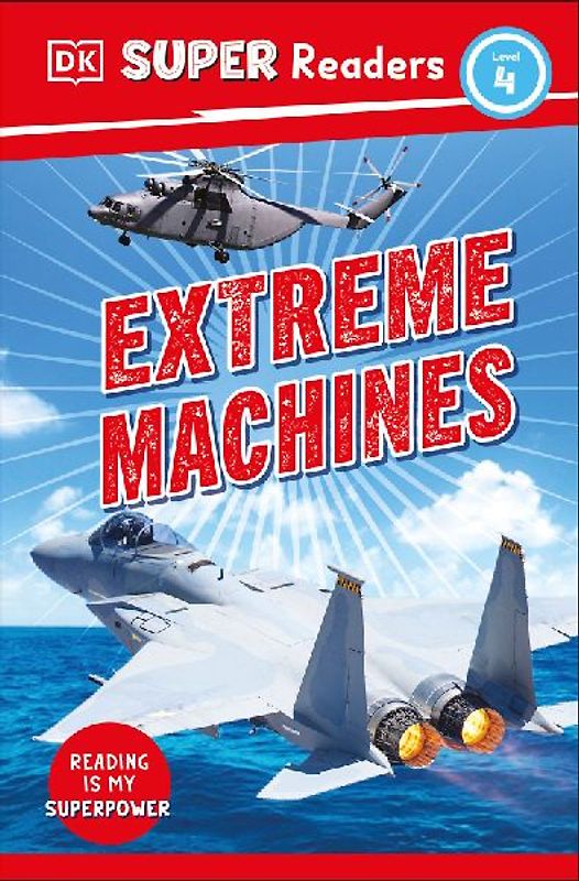 DK Super Readers Level 4 Extreme Machines