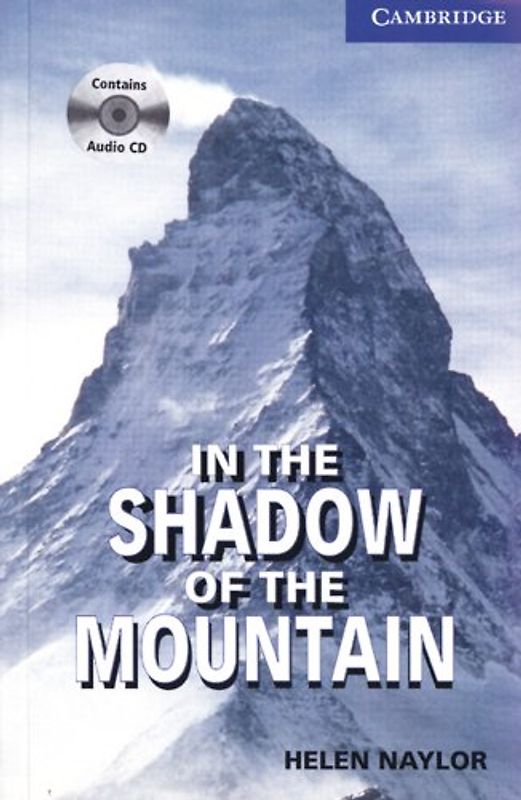 In the Shadow of the Mountain