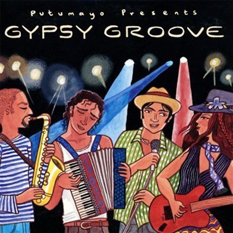 Putumayo Presents - Gypsy Groove