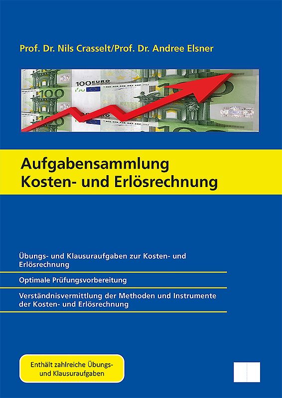 Aufgabensammlung Kosten- und Erlösrechnung