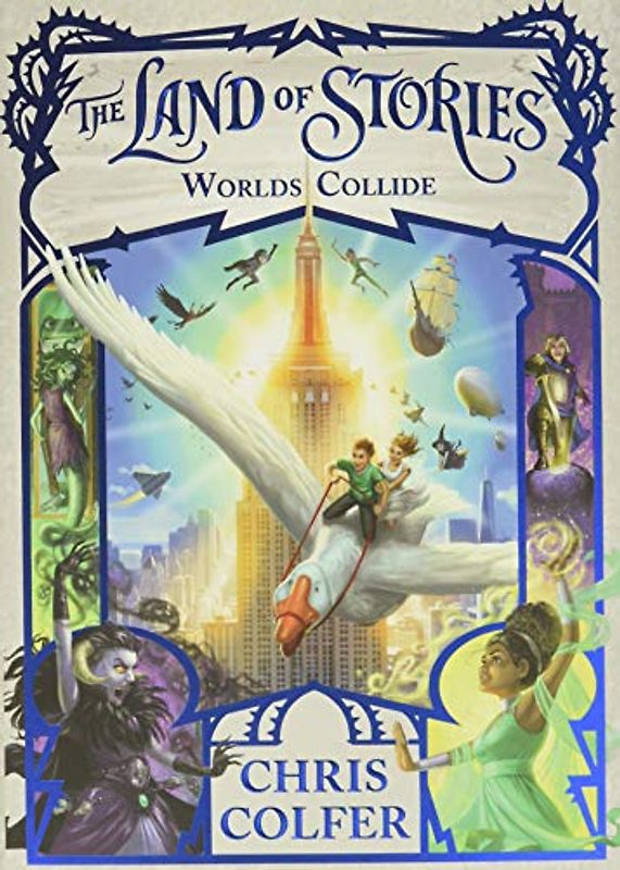 The Land of Stories: Worlds Collide (The Land of Stories, 6, Band 6)
