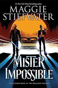 Mister Impossible (the Dreamer Trilogy #2)
