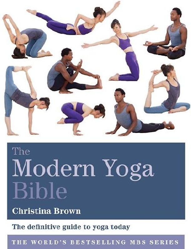 Modern Yoga Bible