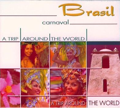 Various - Brasil-Carnaval-a Trip Around the World