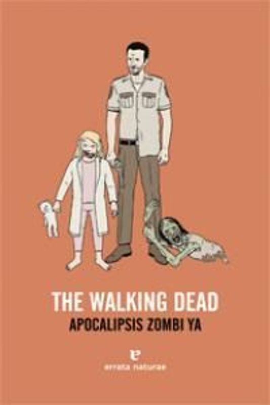 The walking dead : apocalipsis zombi ya