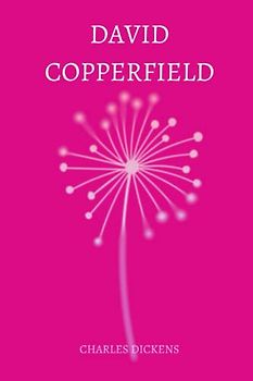 david copperfield by Charles Dickens