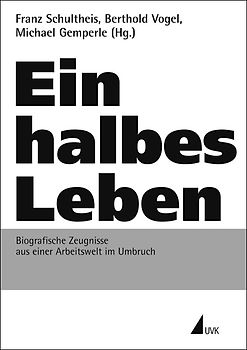 Ein halbes Leben