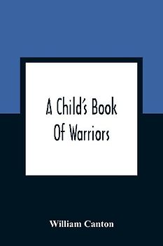 A Child'S Book Of Warriors