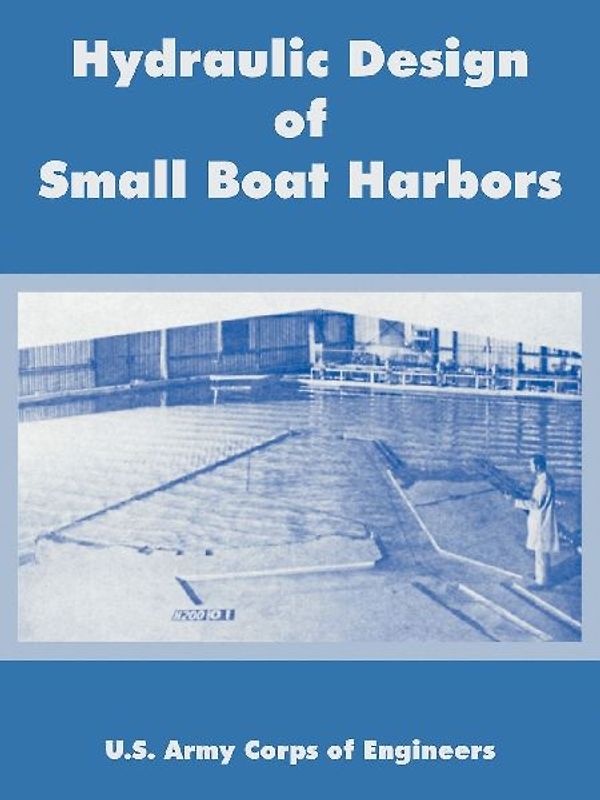 Hydraulic Design of Small Boat Harbors