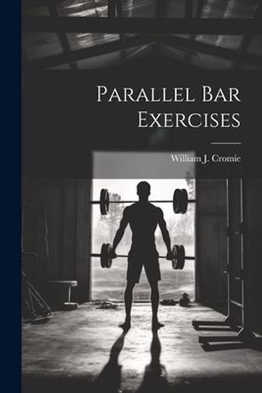 Parallel bar Exercises