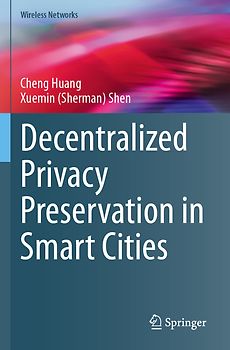 Decentralized Privacy Preservation in Smart Cities