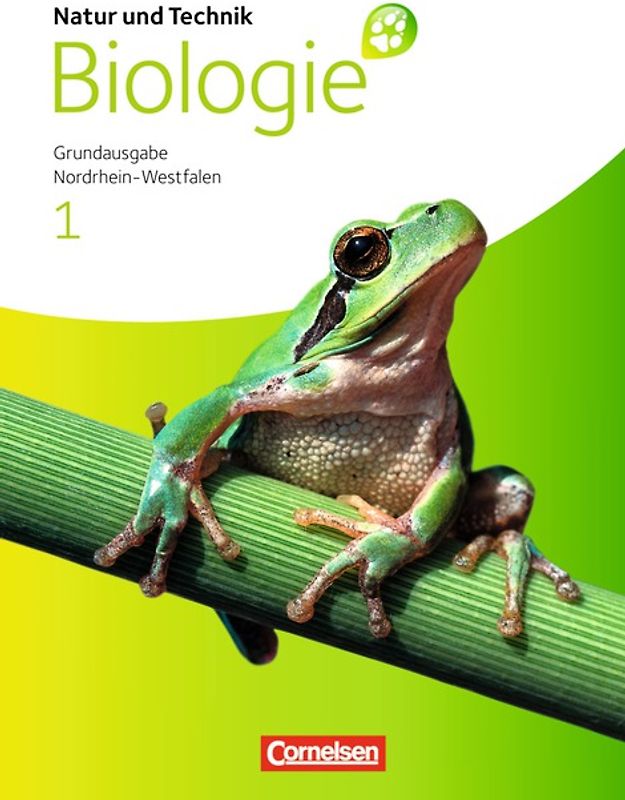 Natur und Technik - Biologie (Ausgabe 2011) - Grundausgabe Nordrhein-Westfalen - Band 1