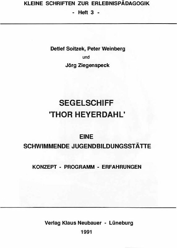 Segelschiff "Thor Heyerdahl" - Eine schwimmende Jugendbildungsstätte