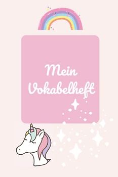 Mein Vokabelheft: A5 120 Seiten 2 Spalten - Schulheft zum Vokabeln üben - Kinder Mädchen Schule