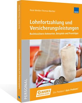 Lohnfortzahlung und Versicherungsleistungen
