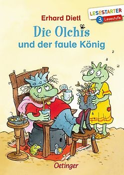 Die Olchis und der faule König