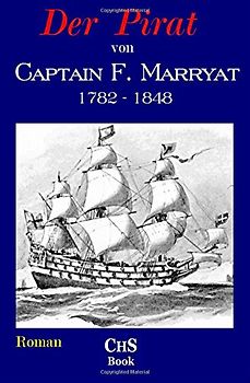 Der Pirat: Seeabenteuer-Roman - Marryat, Frederick