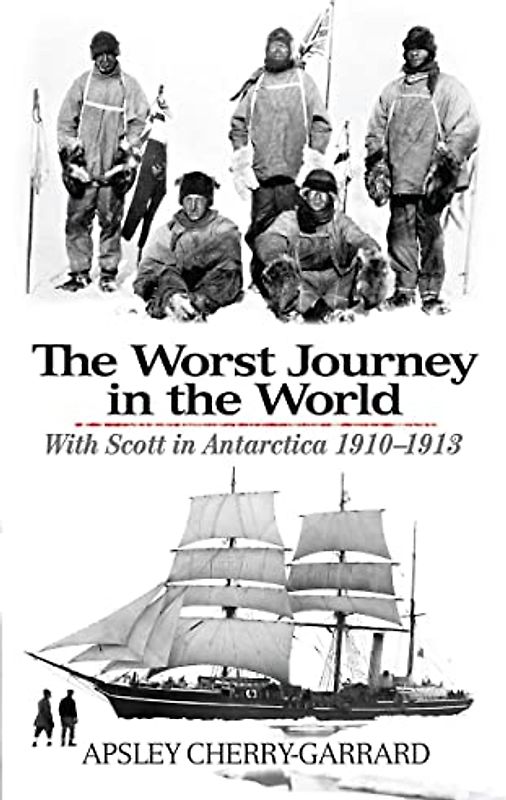 The Worst Journey in the World