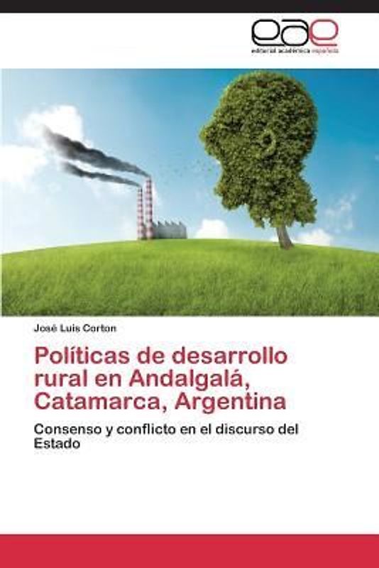 Políticas de desarrollo rural en Andalgalá, Catamarca, Argentina