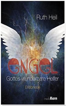 Engel - Gottes wunderbare Helfer