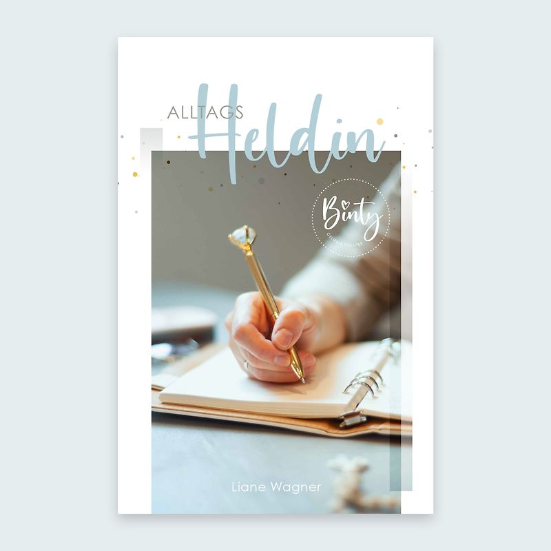 Binty–Alltagsheldin