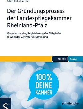 Der Gründungsprozess der Landespflegekammer Rheinland-Pfalz