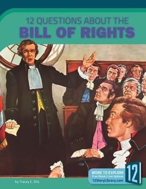 12 Questions about the Bill of Rights
