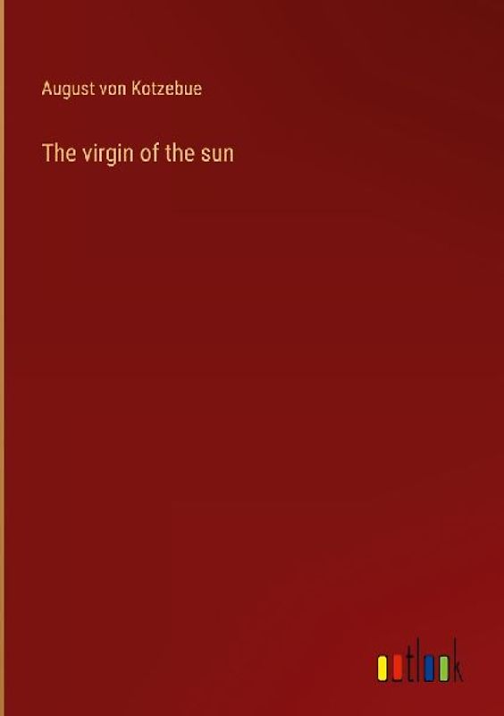 The virgin of the sun