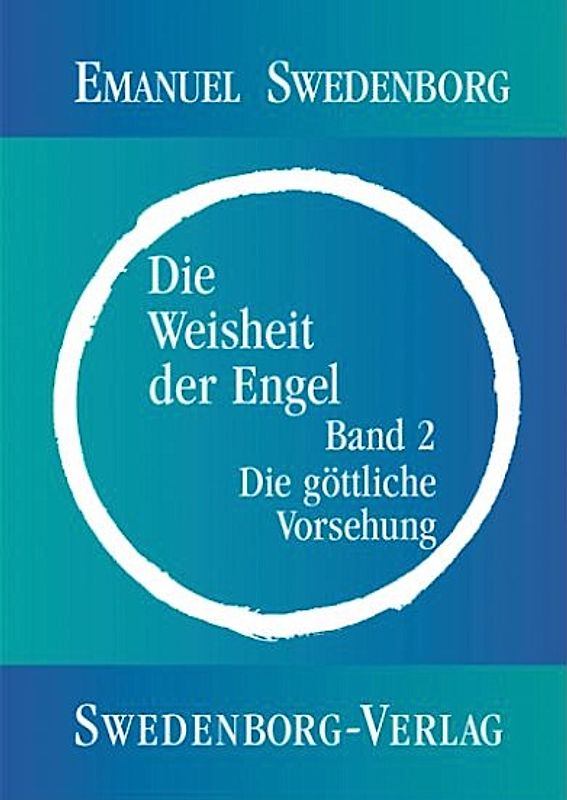 Die Weisheit der Engel - die göttliche Vorsehung