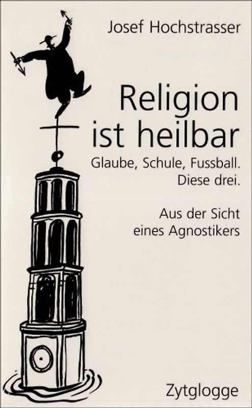 Religion ist heilbar