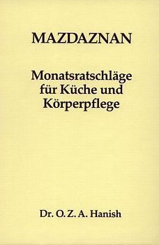 Mazdaznan Monatsratschläge