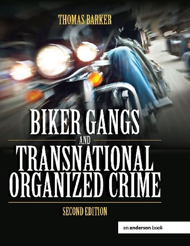 Biker Gangs and Transnational Organized Crime