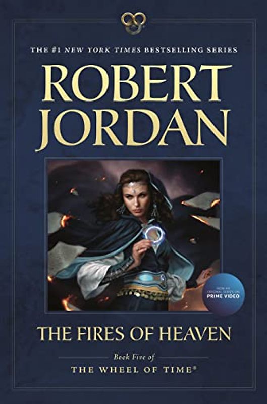 The Fires of Heaven: Book Five of 'The Wheel of Time' (Wheel of Time, 5, Band 5)