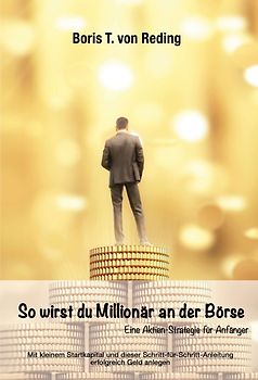 So wirst Du Millionär an der Börse