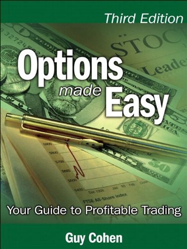 Cohen: Options Made Easy _c3: Your Guide to Profitable Trading