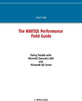 The NAV/SQL Performance Field Guide