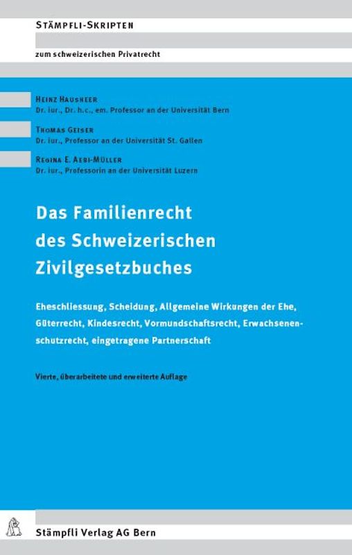 Das Familienrecht des Schweizerischen Zivilgesetzbuches