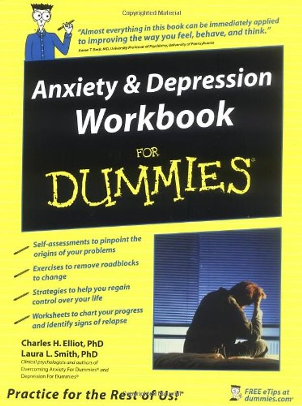 Anxiety & Depression Workbook for Dummies (For Dummies (Lifestyles Paperback)) - Charles H. Elliott
