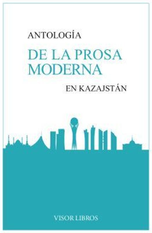 Antología de la prosa moderna en Kazajstán
