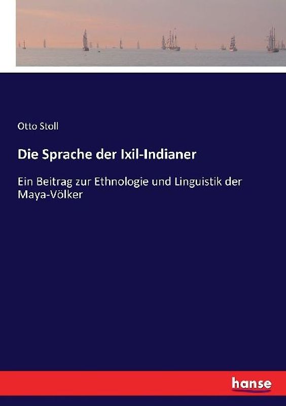 Die Sprache der Ixil-Indianer