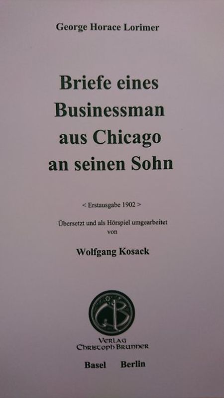 Briefe eines Businessman aus Chicago an seinen Sohn