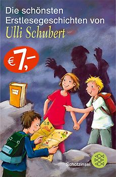 Die schönsten Erstlesegeschichten von Ulli Schubert