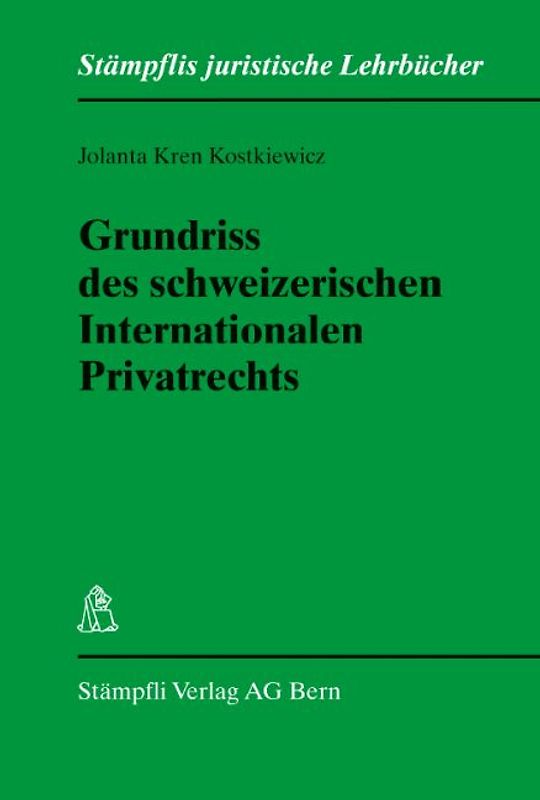 Grundriss des schweizerischen Internationalen Privatrechts