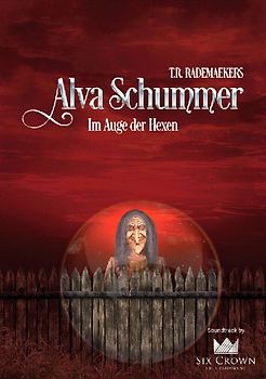 Alva Schummer - Im Auge der Hexen